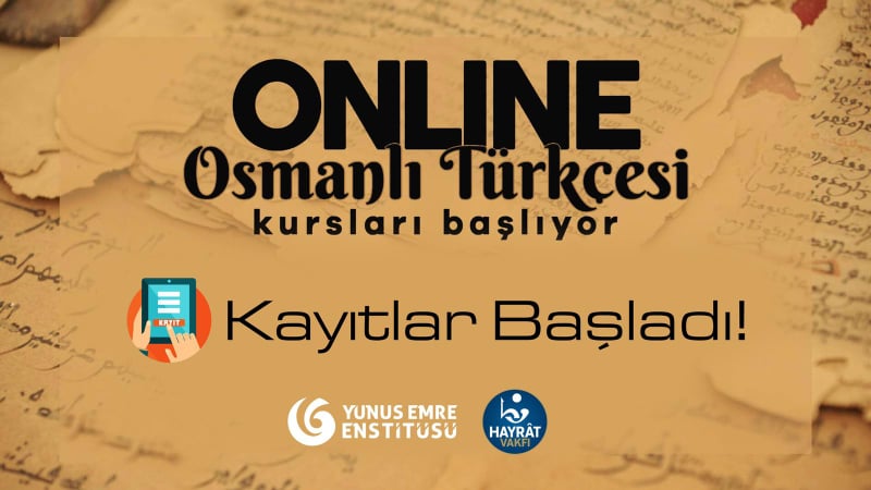 Osmanlı Türkçesi online kurs kayıtları başladı