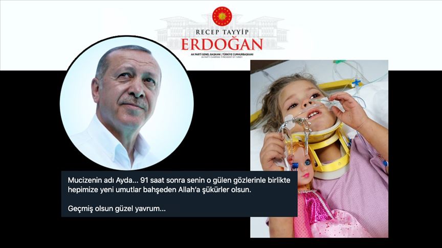 Cumhurbaşkanı Erdoğan: Mucizenin adı Ayda… Geçmiş olsun güzel yavrum