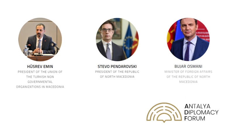 Antalya Diplomasi Forumu’na K. Makedonya’dan üst düzey katılım