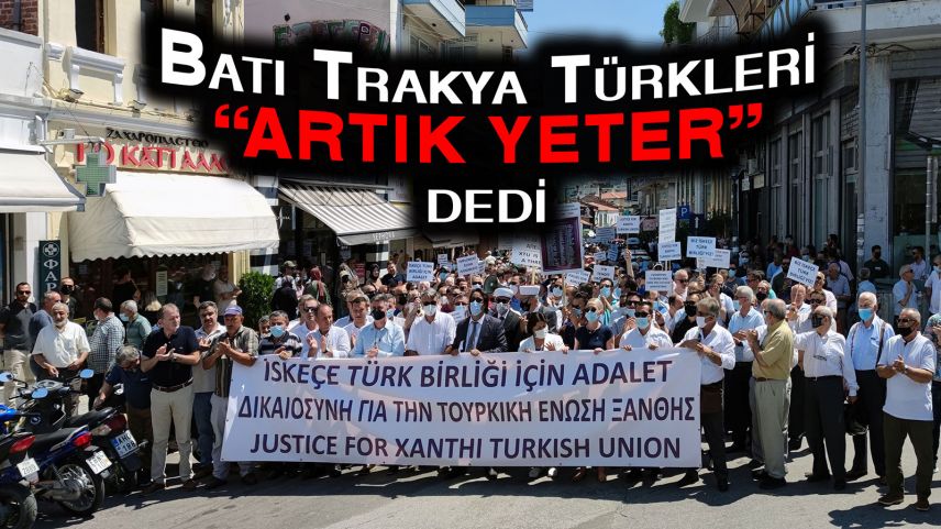 Batı Trakya Türkleri Eşitlik ve Adalet için yürüdü