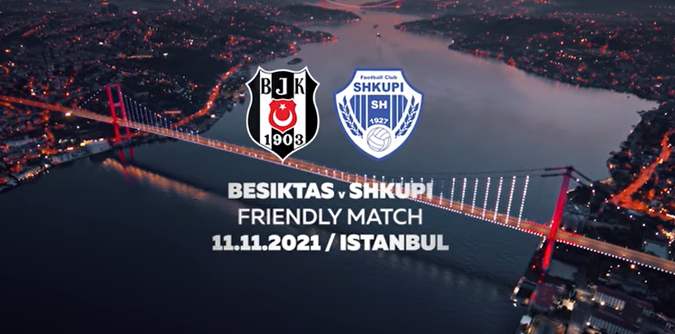 Shkupi, Beşiktaş ile İstanbul’da hazırlık maçı yapacak