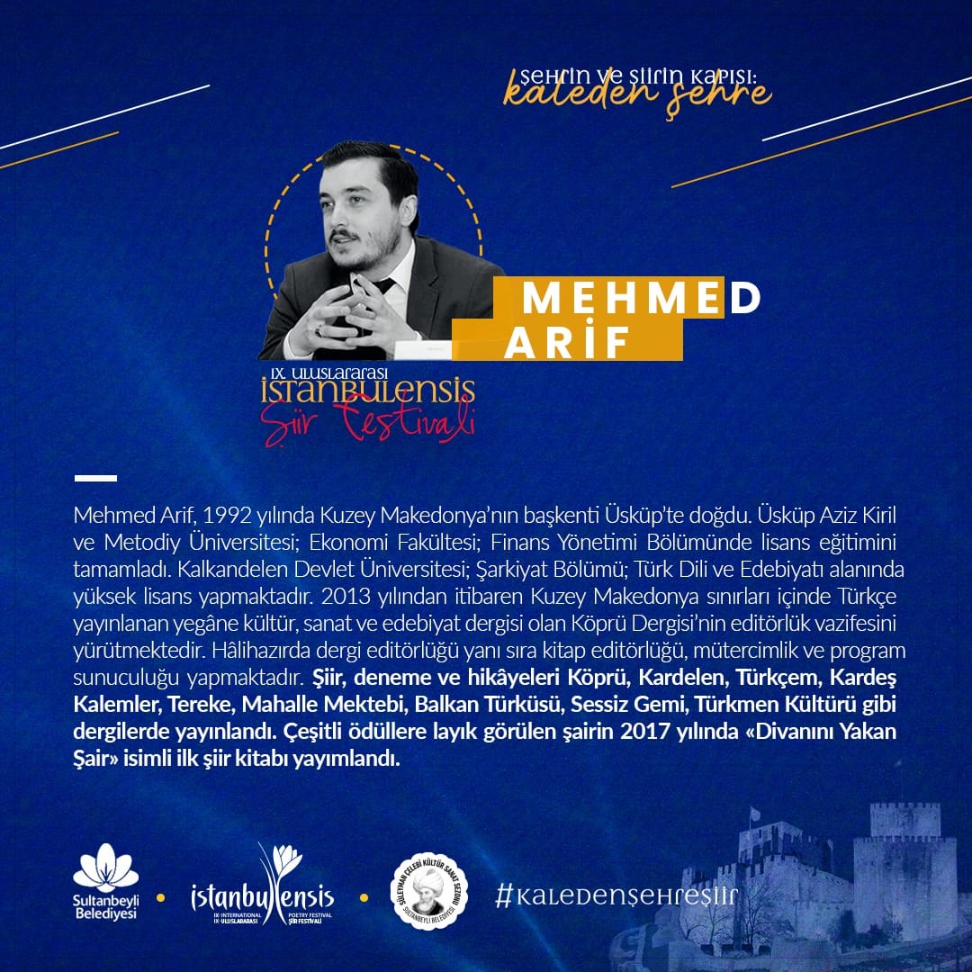 Üsküplü şair Mehmed Arif 9.Uluslararası İstanbulensis Şiir Festivali’ne katılıyor