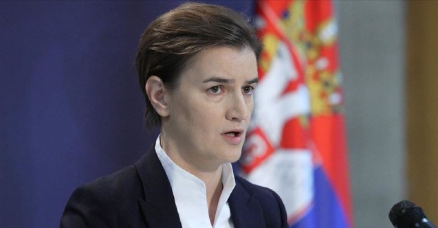 Sırbistan Başbakanı Brnabic: B planımız yok