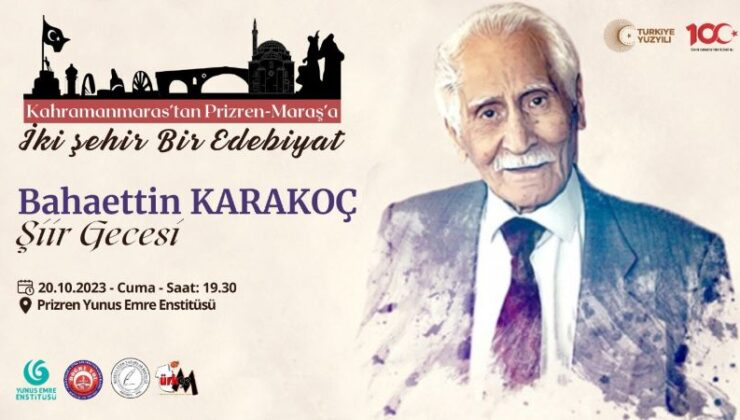 Prizren’de bu akşam Bahaettin Karakoç şiir gecesi düzenlenecek