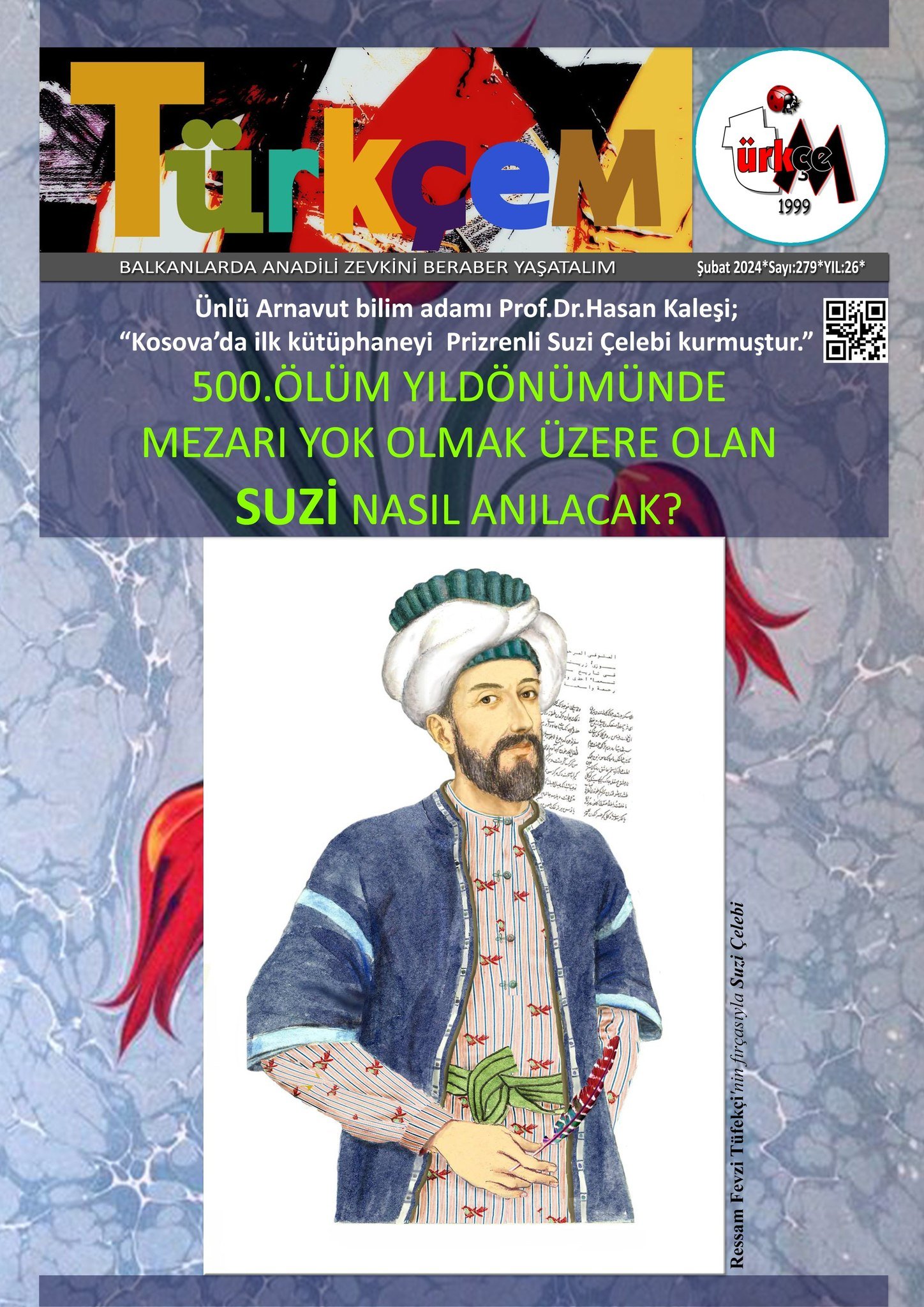 Kosova’da yayınlanan “Türkçem” Dergisi’nin 279. sayısı çıktı