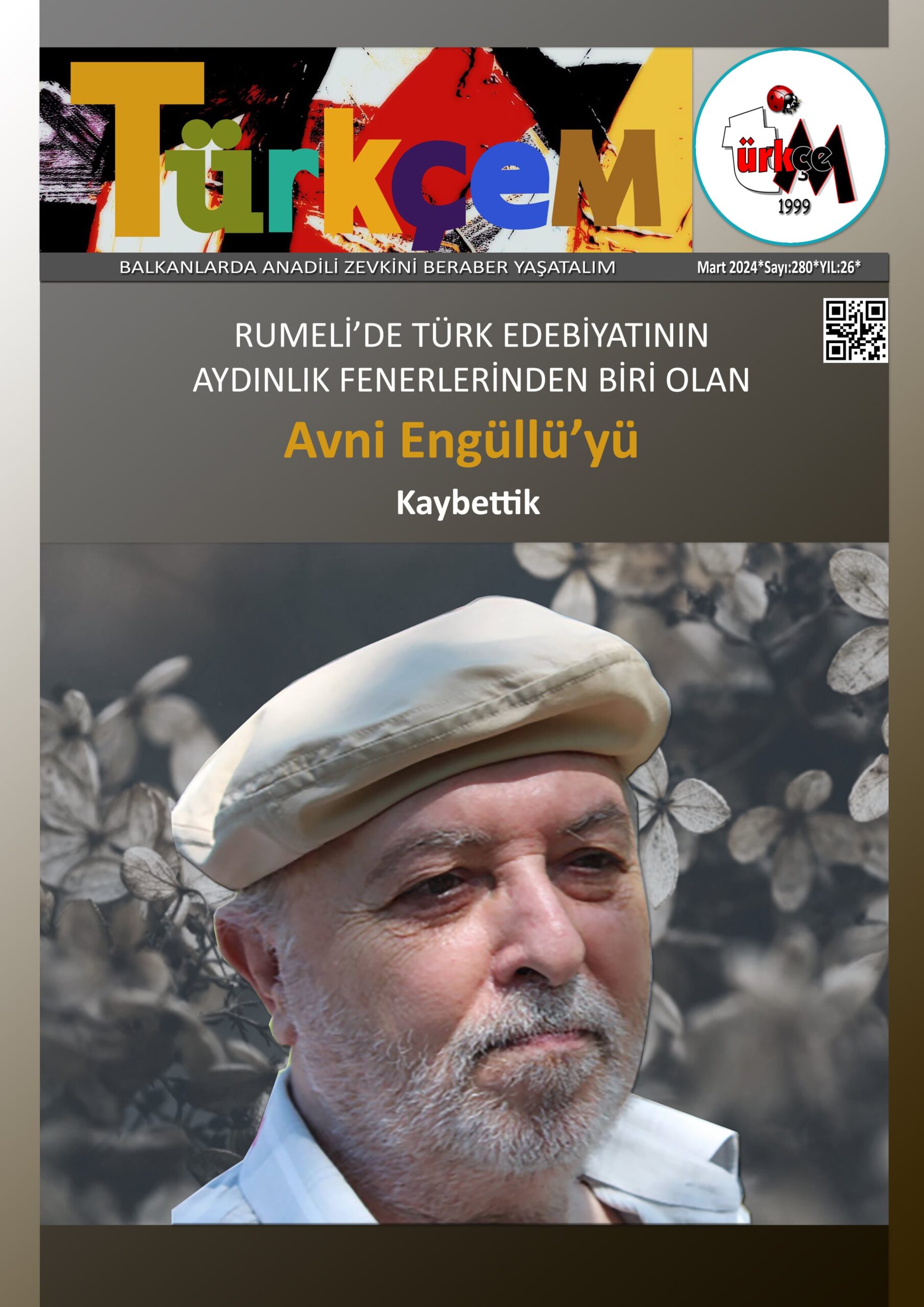 Türkçem Dergisi’nin merhum Avni Engüllü’ye adanan 280. sayısı çıktı