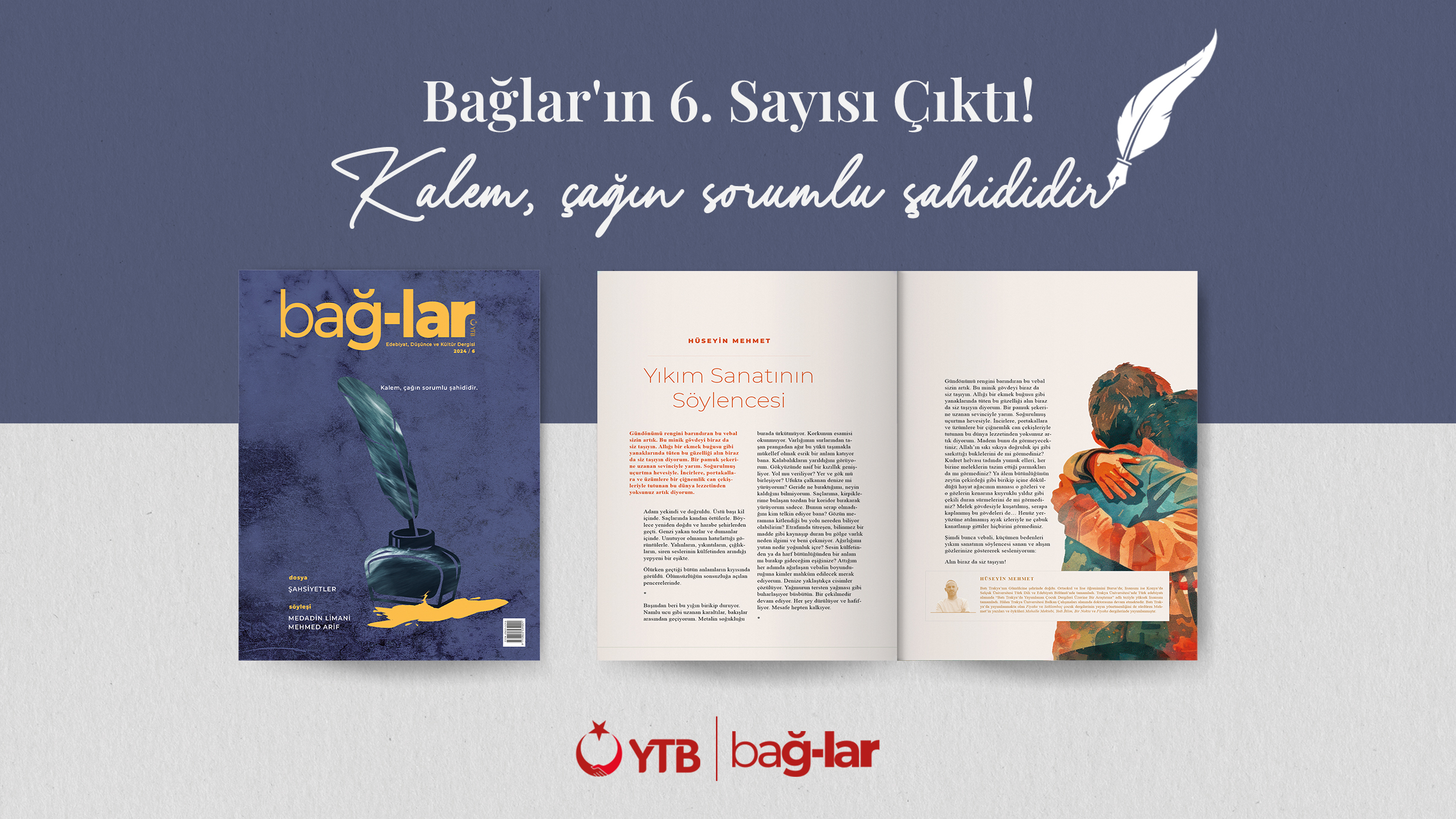 Bağlar’ın 6. Sayısı Çıktı: “Kalem, çağın sorumlu şahididir”