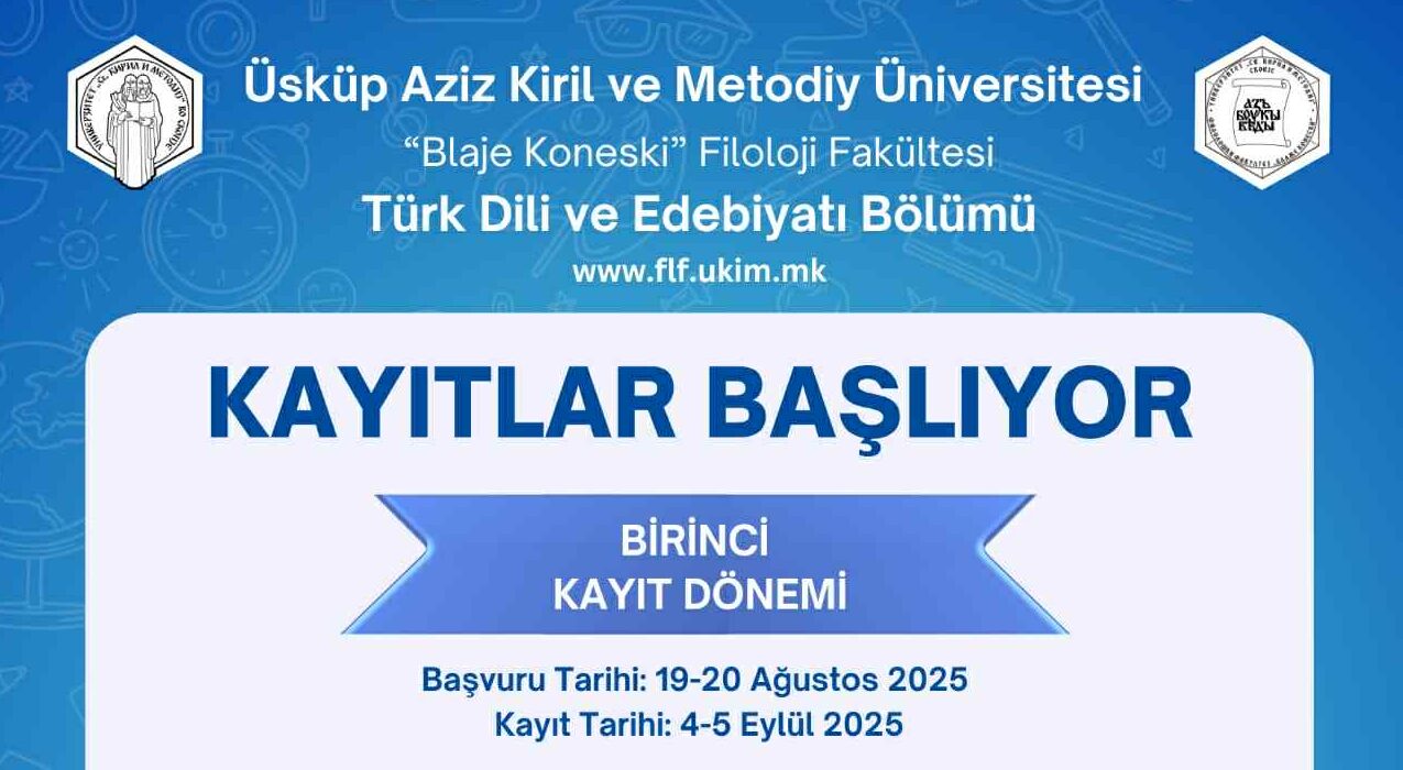 Üsküp’teki Türk Dili ve Edebiyatı Bölümü başvuru tarihleri açıklandı